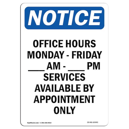 OSHA Notice Sign, Office Hours Monday, Friday ____, 24in X 18in Decal